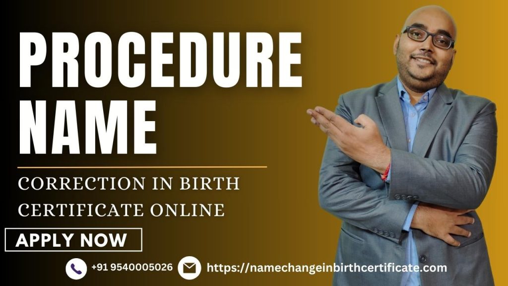 Procedure for Name Correction in Birth Certificate in Tirupati